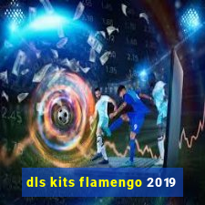 dls kits flamengo 2019